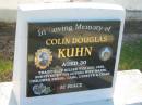 
Colin Douglas KUHN,
tragically killed 9 Aug 1956 aged 30 years,
wife Marie,
children Errol, Carl, Lynette & Colin;
Polson Cemetery, Hervey Bay
