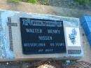 
Walter Henry NISSEN,
died 18 Sept 1964 aged 65 years;
Polson Cemetery, Hervey Bay
