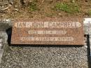 
Ian John CAMPBELL,
died 12-4-1950 aged 2 years 4 months;
Polson Cemetery, Hervey Bay
