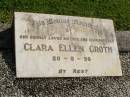 
Clara Ellen GROTH,
mother grandmother,
died 20-8-56;
Sophia Beryl GROTH,
aunt,
died 15 Jan 1996;
Polson Cemetery, Hervey Bay
