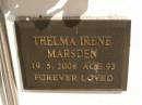 Thelma Irene MARSDEN, died 19-5-2008 aged 93 years; Polson Cemetery, Hervey Bay 