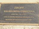 
Wilhelmina Christina ZROPF,
1821 - 21-9-1913,
wife of Johann Christian (Germany 1874),
immigrated Australia Oct 1878;
Ravensbourne cemetery, Crows Nest Shire
