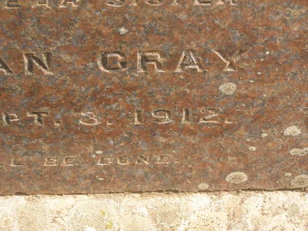 Peter Adam GRAY,  | father,  | died 19 May 1951;  | Ida Jean GRAY,  | sister,  | died 3 Sept 1912;  | Ravensbourne cemetery, Crows Nest Shire  | 