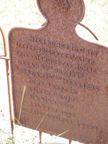 Friedrich Gustav HUHSE, father,  | born 5 Oct 1859 died 10 March 1905;  | Ropeley Immanuel Lutheran cemetery, Gatton Shire  | 