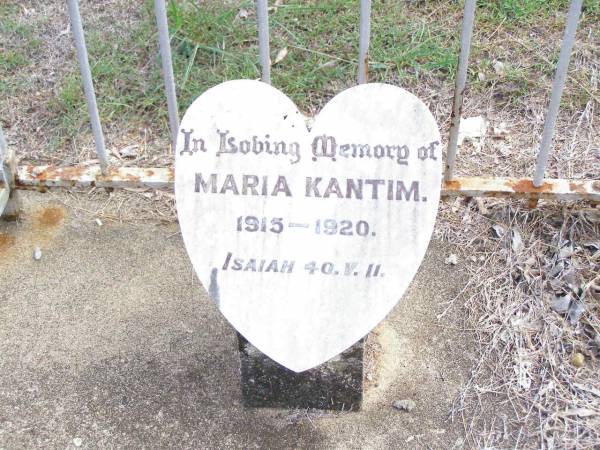 Maria KANTIM,  | 1915 - 1920;  | Ropeley Immanuel Lutheran cemetery, Gatton Shire  | 