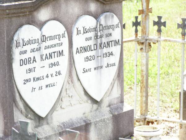 Dora KANTIM, daughter,  | 1917 - 1940;  | Arnold KANTIM, son,  | 1920 - 1934;  | Ropeley Immanuel Lutheran cemetery, Gatton Shire  | 