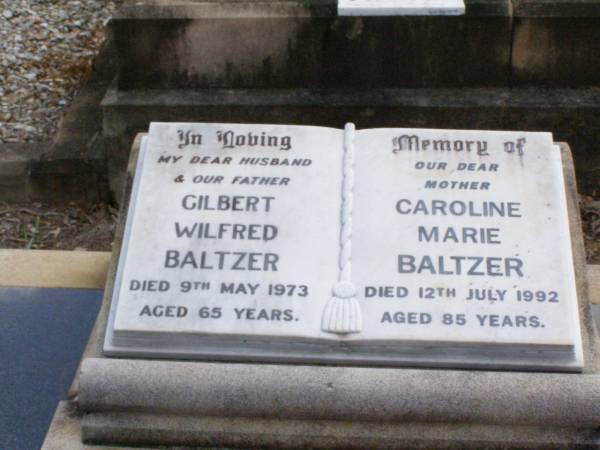Gilbert Wilfred BALTZER,  | husband father,  | died 9 May 1973 aged 65 years;  | Caroline Marie BALTZER, mother,  | died 12 July 1992 aged 85 years;  | Ropeley Immanuel Lutheran cemetery, Gatton Shire  | 
