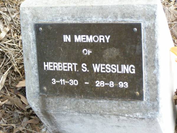 Herbert S. WESSLING,  | 3-11-30 - 28-8-93;  | Ropeley Immanuel Lutheran cemetery, Gatton Shire  | 