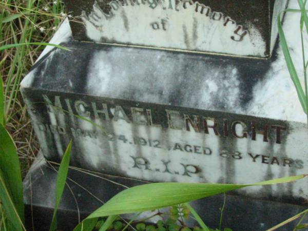 Michael ENRIGHT,  | died 24 May 1912 aged 88 years;  | Rosevale St Patrick's Catholic cemetery, Boonah Shire  | 