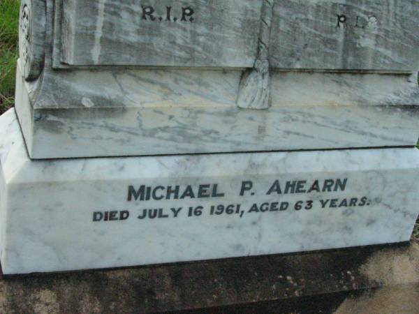 Hugh AHEARN,  | died 7 May 1932 aged 79 years;  | Catherine AHEARN,  | died 27 April 1933 aged 70 years;  | Michael P. AHEARN,  | died 16 July 1961 aged 63 years;  | Rosevale St Patrick's Catholic cemetery, Boonah Shire  | 