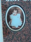 
Kaycee Renae MCARTHUR, infant daughter sister,
born 22-7-1991 died 3-3-1992;
Rosevale Church of Christ cemetery, Boonah Shire
