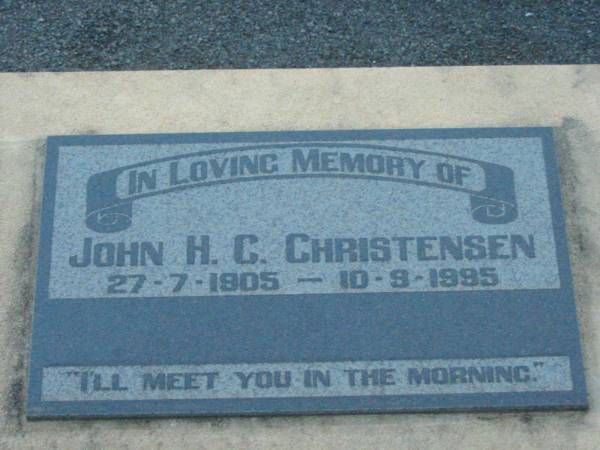 John H.C. CHRISTENSEN,  | 27-7-1905 - 10-9-1995;  | Rosevale Church of Christ cemetery, Boonah Shire  | 