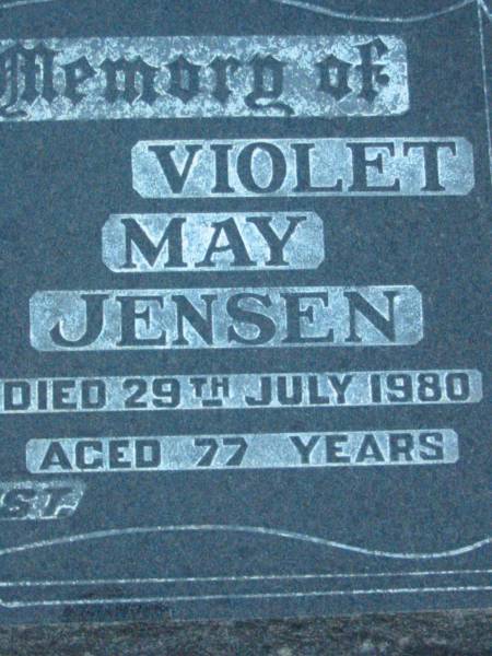 James JENSEN, husband,  | died 19 Aug 1961 aged 69 years;  | Violet May JENSEN,  | died 29 July 1980 aged 77 years;  | Rosevale Church of Christ cemetery, Boonah Shire  | 