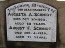 
parents;
Augusta A. SCHMIDT,
died 20 Oct 1928 aged 68 years;
August F. SCHMIDT,
died 4 Dec 1929 aged 72 years;
Rosevale St Pauls Lutheran cemetery, Boonah Shire

