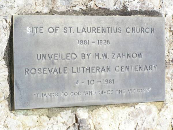 site of St Laurentius Church,  | unvieled H.W. ZAHNOW 4-10-1981;  | Rosevale St Paul's Lutheran cemetery, Boonah Shire  | 