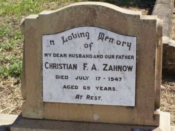 Christian F.A. ZAHNOW, husband father,  | died 17 July 1947 aged 69 years;  | Rosevale St Paul's Lutheran cemetery, Boonah Shire  | 