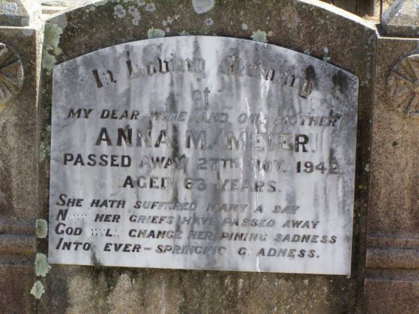 Anna M. MEIER, wife mother,  | died 27 Nov 1942 aged 63 years;  | Rosevale St Paul's Lutheran cemetery, Boonah Shire  | 