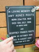 
Amy Agnes ROOTS,
born 22 Feb 1905 died 12 July 1996;
Geoffrey Francis ROOTS,
born 20 Oct 1906 died 19 Aug 2001;
Rosewood Uniting Church Columbarium wall, Ipswich
