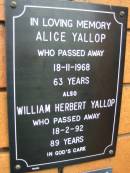 
Alice YALLOP,
died 18-11-1968 aged 63 years;
William Herbert YALLOP,
died 18-2-92 aged 89 years;
Rosewood Uniting Church Columbarium wall, Ipswich
