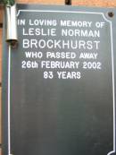 
Leslie Norman BROCKHURST,
died 26 Feb 2002 aged 83 years;
Rosewood Uniting Church Columbarium wall, Ipswich
