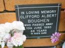 
Clifford Albert BOUGHEN,
died 10 June 1990 aged 68 years;
Rosewood Uniting Church Columbarium wall, Ipswich
