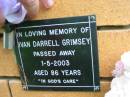 
Ivan Darrell GRIMSEY,
died 1-5-2003 aged 86 years;
Rosewood Uniting Church Columbarium wall, Ipswich
