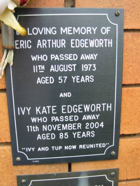 Eric Arthur (Tup) EDGEWORTH,  | died 11 Aug 1973 aged 57 years;  | Ivy Kate EDGEWORTH,  | died 11 Nov 2004 aged 85 years;  | Rosewood Uniting Church Columbarium wall, Ipswich  | 