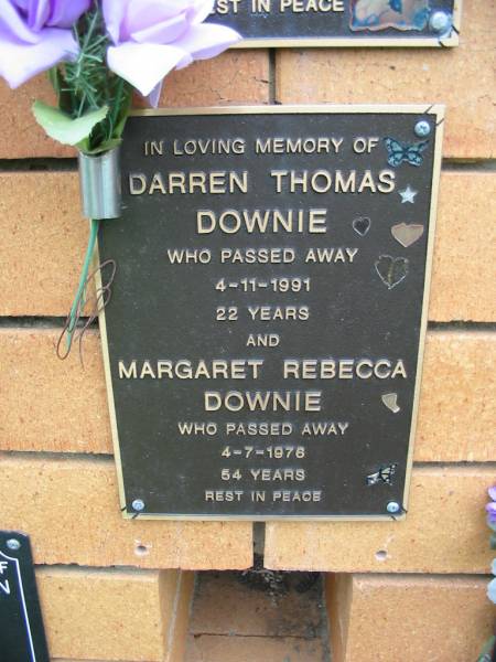 Darren Thomas DOWNIE,  | died 4-11-1991 aged 22 years;  | Margaret Rebecca DOWNIE,  | died 4-7-1976 aged 54 years;  | Rosewood Uniting Church Columbarium wall, Ipswich  | 