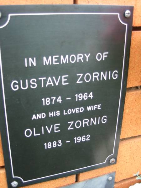 Gustave ZORNIG,  | 1874 - 1964;  | Olive ZORNIG, wife,  | 1883 - 1962;  | Rosewood Uniting Church Columbarium wall, Ipswich  | 