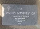 
Francis Oscar NEILSON,
died 28 Feb 1959 aged 69 years;
Samsonvale Cemetery, Pine Rivers Shire

