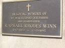 Raphael Rhodes WINN, husband father grandfatherm 8-12-1922 - 12-5-1995; Samsonvale Cemetery, Pine Rivers Shire 
