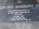 Richard Meredith, husband father son, died 7 June 1994; Samsonvale Cemetery, Pine Rivers Shire 