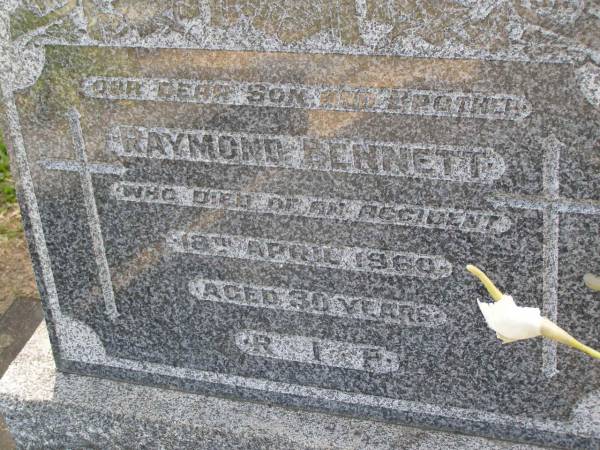 Raymond BENNETT,  | son brother,  | died of an accident 18 April 1960 aged 30 years;  | Samsonvale Cemetery, Pine Rivers Shire  | 
