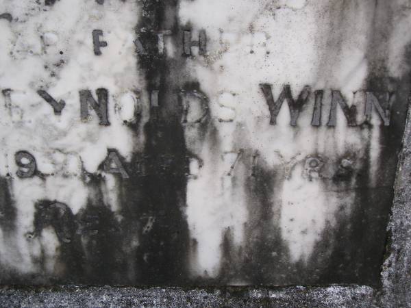 Mary Ann,  | wife of Richard Reynolds WINN,  | died 21 Oct 1919 aged 64 years;  | Richard Reynolds WINN,  | died 12 Sep 1927 aged 74 years;  | Mary Ann FRISCH,  | daughter,  | died 22 Nov 1928 aged 46 years;  | Richard Reynolds WINN,  | father,  | died 19 Oct 1950 aged 71 years;  | Annie WINN,  | wife mother,  | died 16 July 1955 aged 62 years;  | Richard Reynolds WINN III,  | 21-2-1912 - 14-05-1999 aged 86 years,  | remembered by wife, children, grandchildren;  | Samsonvale Cemetery, Pine Rivers Shire  | 