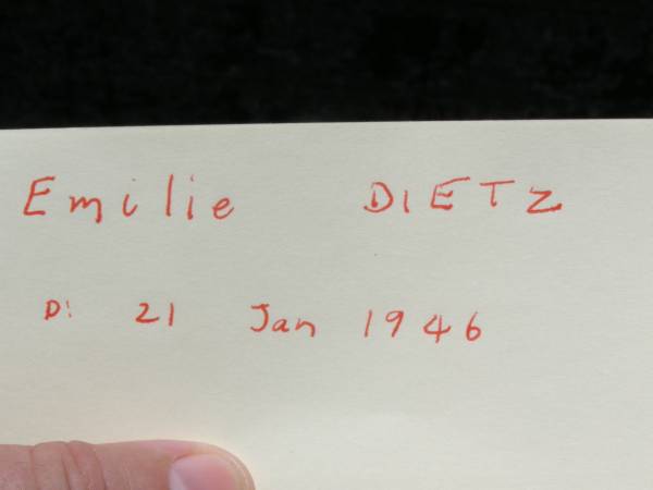 Emilie DIETZ,  | died 21 Jan 1946;  | Samsonvale Cemetery, Pine Rivers Shire  | 