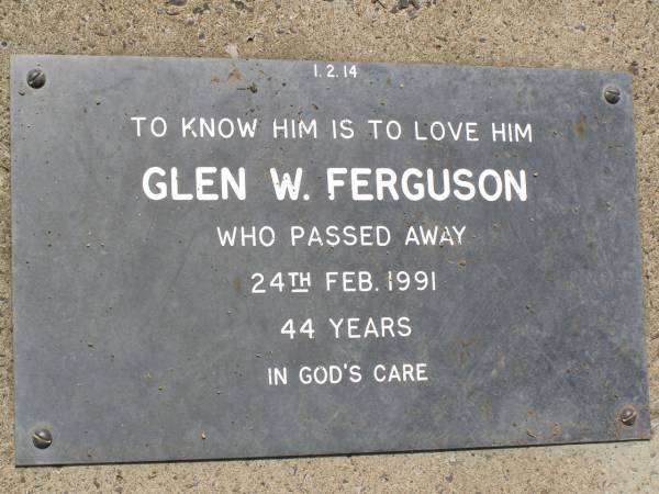 Glen W. FERGUSON,  | died 24 Feb 1991 aged 44 years;  | C.A.M. FERGUSON,  | died 1 May 1994 aged 73 years;  | Samsonvale Cemetery, Pine Rivers Shire  | 
