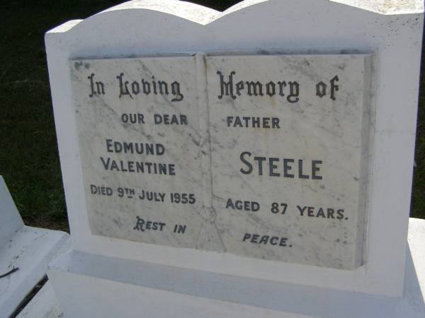 Edmund Valentine STEELE,  | father,  | died 9 July 1955 aged 87 years;  | Bald Hills (Sandgate) cemetery, Brisbane  | 