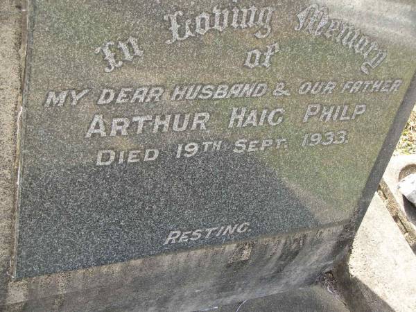 Arthur Haig PHILP,  | husband father,  | died 19 Sept 1933;  | Bald Hills (Sandgate) cemetery, Brisbane  | 