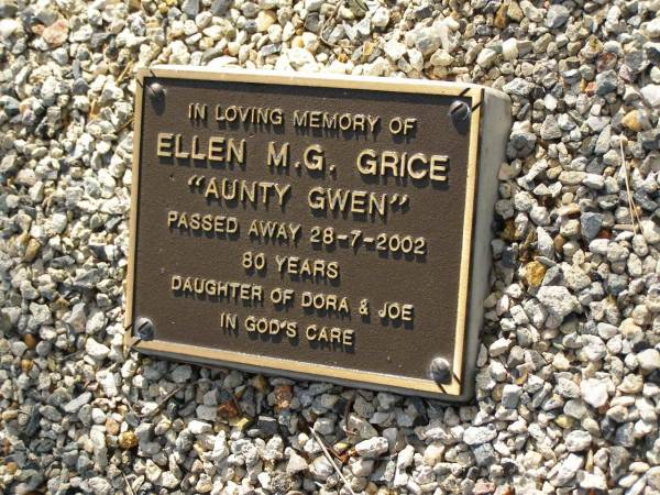 Joseph Charles GRICE,  | died 5 Nov 1955 aged 55 years;  | Dora Marian GRICE,  | died 9 May 1979 aged 82 years;  | Ellen M.G. (Aunty Gwen) GRICE,  | died 28-7-2002 aged 80 years,  | daughter of Dora & Joe;  | Bald Hills (Sandgate) cemetery, Brisbane  | 