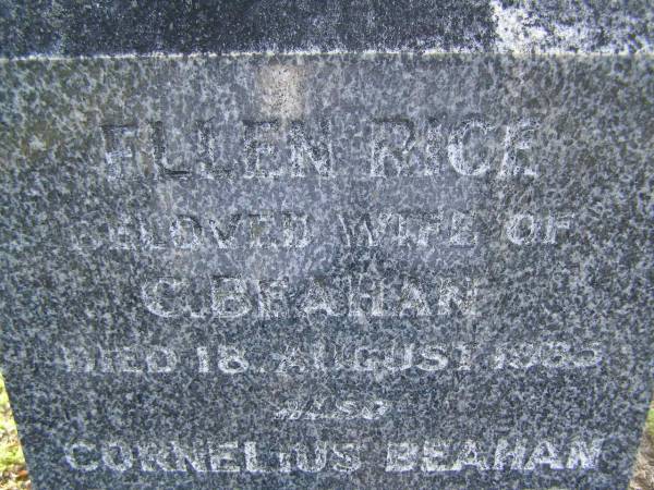 Ellen Rice,  | wife of C. BEAHAN,  | died 18 Aug 1935;  | Cornelius BEAHAN,  | died 21 Jan 1937;  | Bald Hills (Sandgate) cemetery, Brisbane  | 