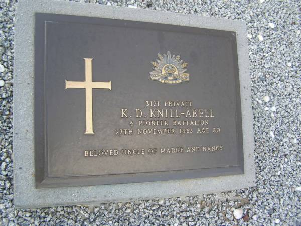 Emily KNILL-ABELL,  | mother  | died 5 Nov 1900 aged 57 years;  | William KNILL-ABELL,  | died 14 Feb 1926 aged 80 years;  | Ethel,  | sister,  | died 20 May 1947 aged 71 years;  | K.D. KNILL-ABELL,  | died 27 Nov 1963 aged 80 years,  | uncle of Madge & Nancy;  | Bald Hills (Sandgate) cemetery, Brisbane  | 
