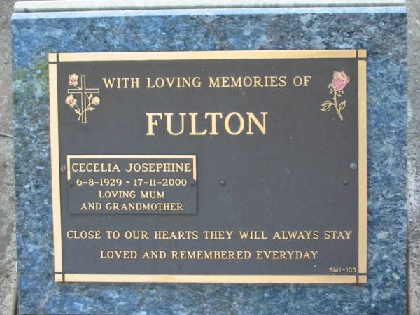Cecelia Josephine FULTON,  | mum grandmother,  | 6-8-1929 -  17-11-2000;  | Bald Hills (Sandgate) cemetery, Brisbane  | 