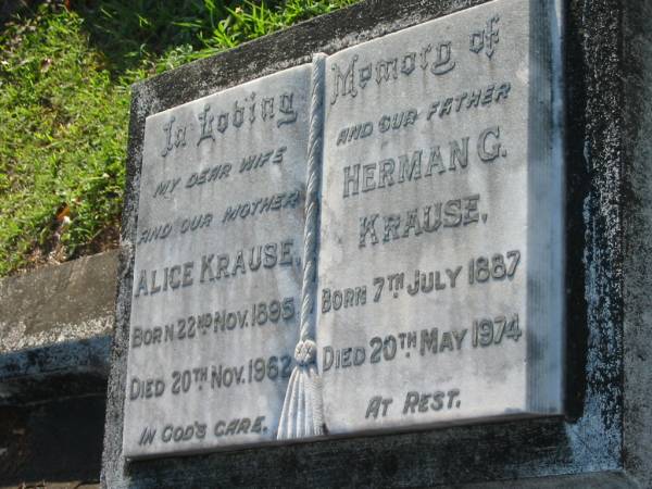 Alice KRAUSE,  | wife mother,  | born 22 Nov 1895 died 20 Nov 1962;  | Herman G. KRAUSE,  | father,  | born 7 July 1887 died 20 May 1974;  | Bald Hills (Sandgate) cemetery, Brisbane  | 