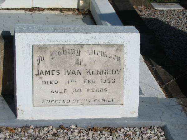 James Ivan KENNEDY,  | died 11 Feb 1953 aged 34 years;  | Bald Hills (Sandgate) cemetery, Brisbane  | 