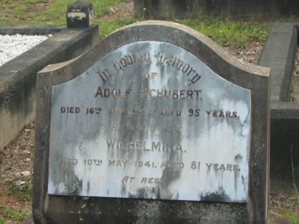 Adolf SCHUBERT,  | died 16 Aug 1936 aged 95 years;  | Wilhelmina,  | died 10 May 1941 aged 81 years;  | Bald Hills (Sandgate) cemetery, Brisbane  | 