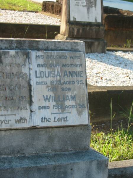 John Thomas WALTON,  | husband father,  | died 20 May 1934 aged 73 years;  | Louisa Annie,  | wife mother,  | died 1973 aged 95 years;  | William,  | son,  | died 1981 aged 96 years;  | Bald Hills (Sandgate) cemetery, Brisbane  | 