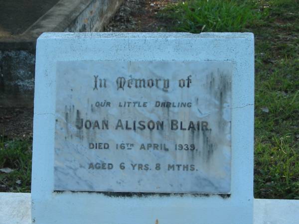 Joan Alison BLAIR,  | died 16 April 1939 aged 6 years 8 months;  | Bald Hills (Sandgate) cemetery, Brisbane  | 
