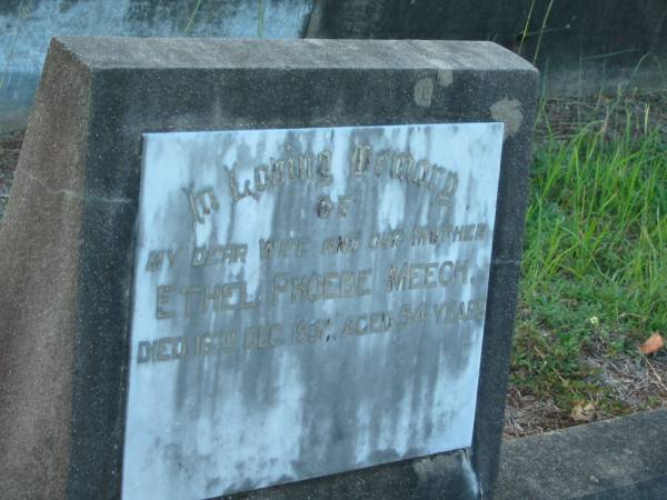 Ethel Phoebe MEECH,  | wife mother,  | died 16 Dec 1952 aged 54 years;  | Bald Hills (Sandgate) cemetery, Brisbane  | 