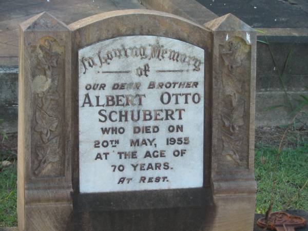 Albert Otto SCHUBERT,  | brother,  | died 20 May 1955 aged 70 years;  | Bald Hills (Sandgate) cemetery, Brisbane  | 