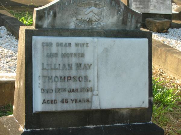 Lillian May THOMPSON,  | wife mother,  | died 12 Jan 1946 aged 46 years;  | Bald Hills (Sandgate) cemetery, Brisbane  | 